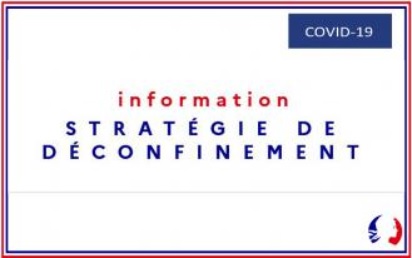 NOTE D’INFORMATION du déconfinement -...